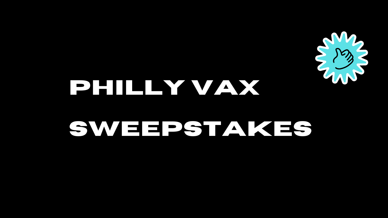 What We Learned From the Philly Vax Sweepstakes Center for Health