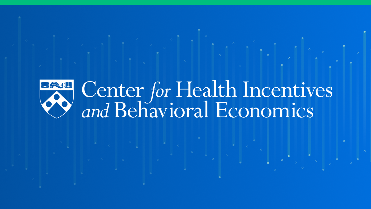 Adam M. Grant, PhD - Center for Health Incentives and Behavioral Economics  (CHIBE)